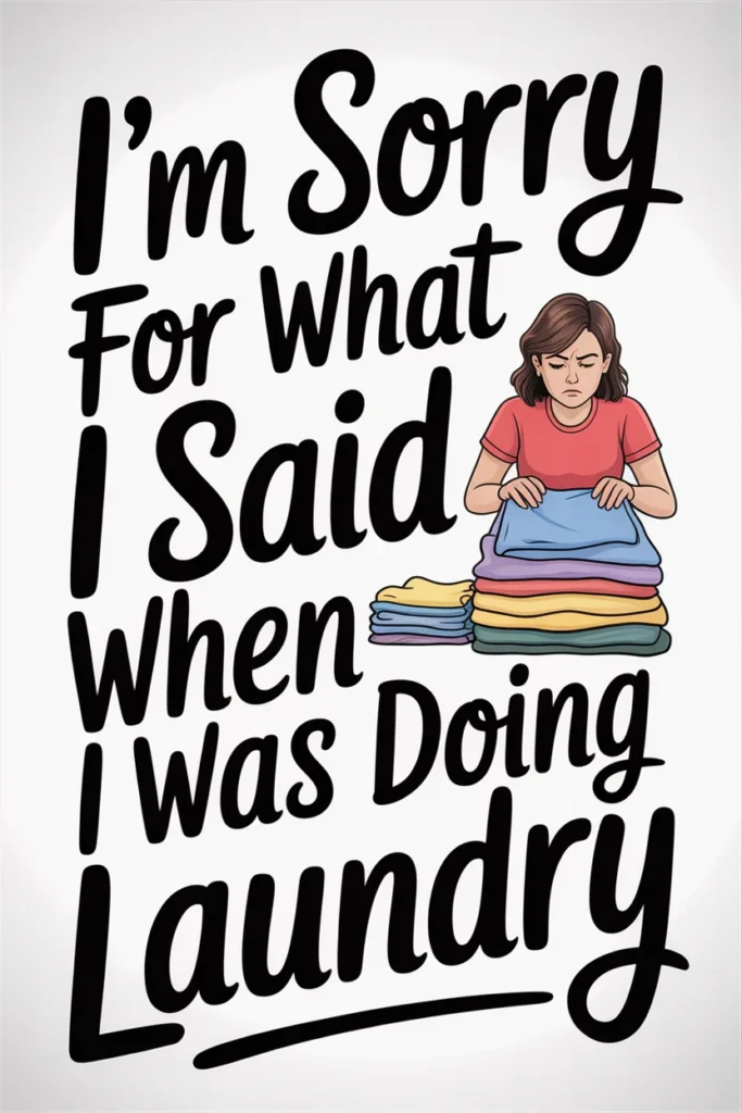 13 Hilarious Laundry Room Signs to Brighten Up Your Space 4 generate a humorous sign with the phrase 7P9i5YhwTl2S5klQhwwW2w S2sJ0wznSbCH5qc05M 0ng