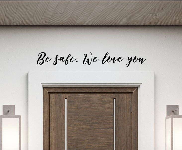 15 Bedroom Door Decorating Ideas to Enhance Your Room Style 8 Family Home Door Decal Be Safe We Love You Wall Art Vinyl Sticker Decor